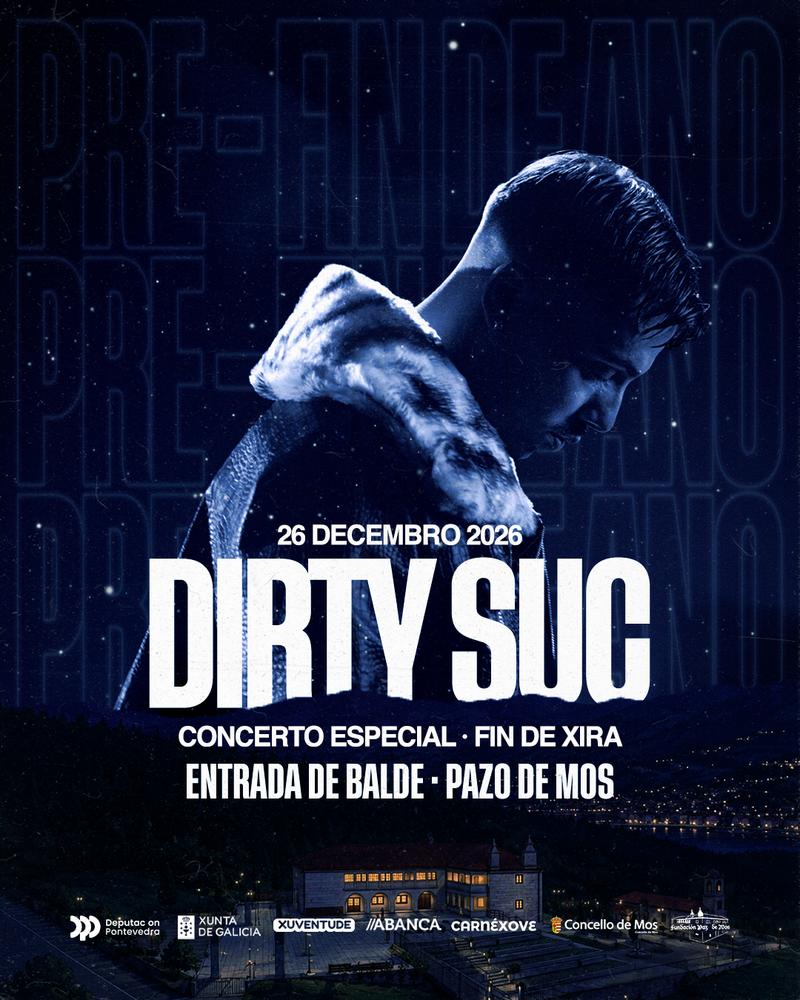 Cartel oficial de Dirty Suc, concierto especial de fin de gira, Pazo de Mos